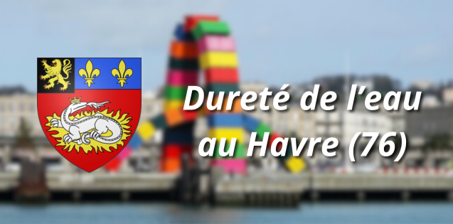 Dureté_Havre image miniature pour dureté de l'eau au Havre